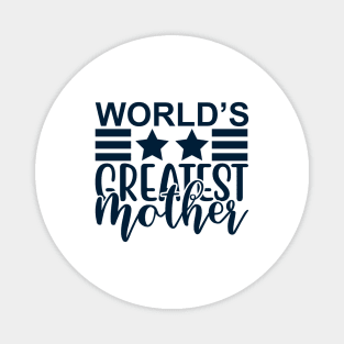 World's Greatest  Mother Magnet